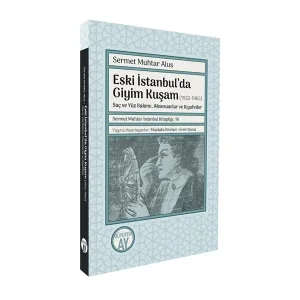 Eski İstanbul’da Giyim Kuşam (1932-1965)