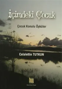 İçimdeki Çocuk Çocuk Konulu Öyküler
