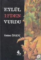 Eylül 12'den Vurdu