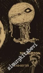 Tim Burton Eskizleri 1 (Orta Boy) [ Defter - Ajanda ] -