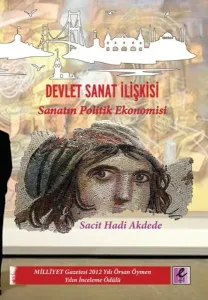 Devlet Sanat İlişkisi; Sanatın Politik Ekonomisi