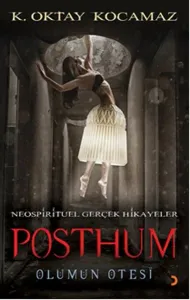 Posthum; Ölümün Ötesi