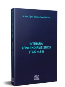 İntihara Yönlendirme Suçu (TCK m.84)