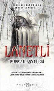 Lanetli; Korku Hikayeleri