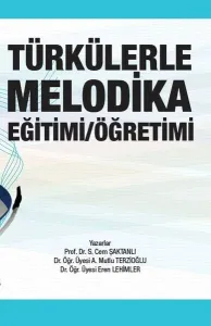 Türkülerle Melodika Eğitimi/Öğretim