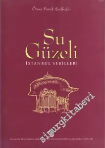 Su Güzeli: İstanbul Sebilleri -