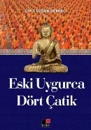 Eski Uygurca Dört Çatik