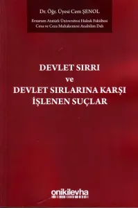 Devlet Sırrı ve Devlet Sırlarına Karşı İşlenen Suçlar