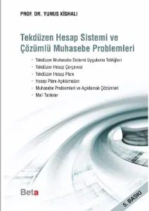 Tekdüzen Hesap Sistemi ve Çözümlü Muhasebe Problemleri