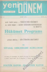 Yeni Dönem Aylık Dergi - Dosya: Hükümet Programı ve Siyasal Gerçekleri Açıklamak - Politik Rapor - Ekonomik Rapor - Sayı: 4    1  Mart