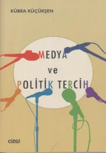 Medya ve Politik Tercih
