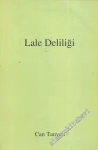 Lale Deliliği -        2004