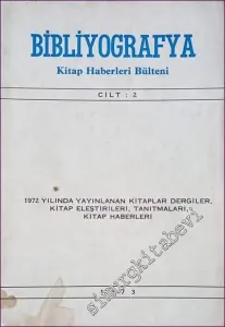 Bibliyografya: Kitap Haberleri Bülteni - Sayı 1-6  Cilt 2    Ocak 1973
