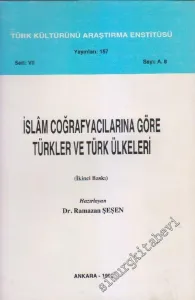 İslâm Coğrafyacılarına Göre Türkler ve Türk Ülkeleri -        1998