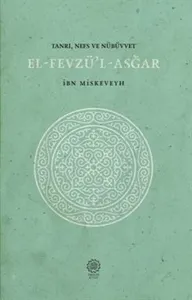 El-Fevzü'l-Asğar Tanrı, Nefs ve Nübüvvet