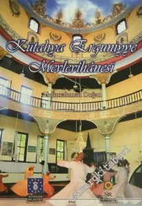 Kütahya Erguniyye Mevlevihanesi -        2006