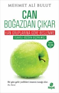 Can Boğazdan Çıkar; Kan Gruplarına Göre Beslenme Tablolu