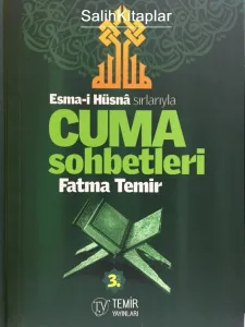 Esmai Hüsna Sırlarıyla Cuma Sohbetleri 3. Cilt