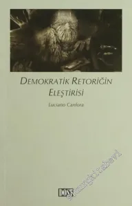 Demokratik Retoriğin Eleştirisi -        2003