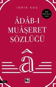Adab - ı Muaşeret Sözlüğü
