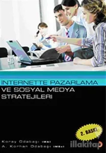 İnternette Pazarlama ve Sosyal Medya Stratejileri