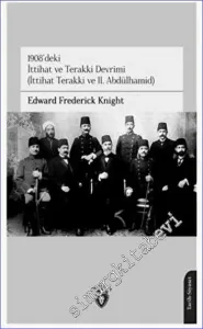 1908'deki İttihat ve Terakki Devrimi -         2023