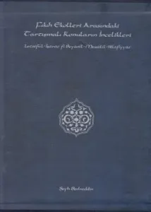 Fıkıh Ekolleri Arasındaki Tartışmalı Konuların İncelikleri (2 Cilt Takım)