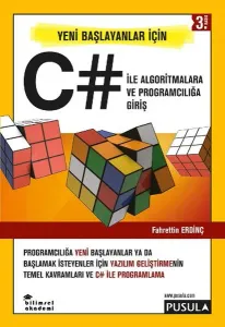 Yeni Başlayanlar İçin C# ile Algoritmalara ve Programcılığa Giriş