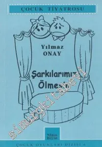 Şarkılarımız Ölmesin -         2005