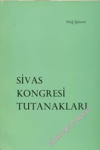Sivas Kongresi Tutanakları -