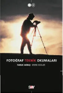 Fotoğraf Teknik Okumaları