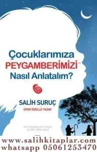 Çocuklarımıza Peygamberimizi Nasıl Anlatalım?