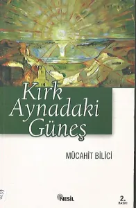 Kırk Aynadaki Güneş