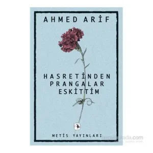 Hasretinden Prangalar Eskittim - Ahmed Arif