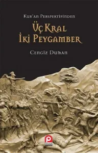 Kur'an Perspektifinden| Üç Kral İki Peygamber