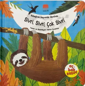 Bebeğimle Hayvanlar Aleminde Sivri, Sivri, Çok Sivri (Ciltli)
