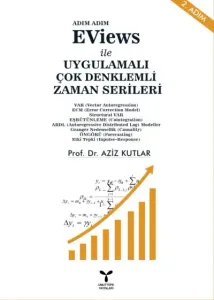 Eviews ile Uygulamalı Çok Denklemli Zaman Serileri
