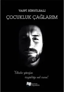 Çocukluk Çağlarım