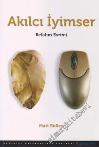 Akılcı İyimser: Refahın Evrimi -