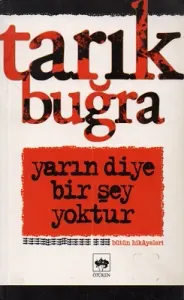 Yarın Diye Bir Şey Yoktur