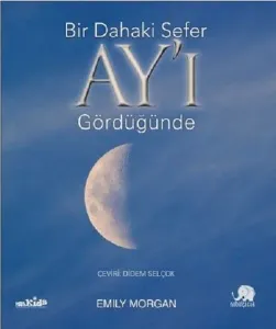 Bir Dahaki Sefer Ayı Gördüğünde
