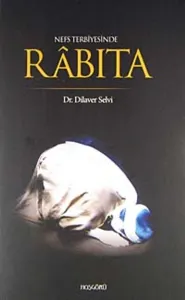 Rabıta Nefs Terbiyesinde