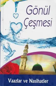 Gönül Çeşmesi Vaazlar ve Nasihatler 1-2 Cilt Takım Kitap