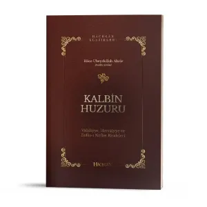 Kalbin Huzuru | Validiyye Havraiyye Enfası Nefise Risaleleri