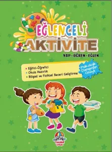 EĞLENCELİ AKTİVİTE/YAP-ÖĞREN-EĞLEN