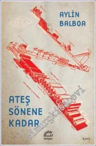 Ateş Sönene Kadar -         2024