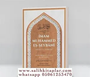 İmam Muhammed Eş-Şeybanî Hayatı Ve Eserleri