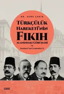 Türkçülük Hareketi’nin Fıkıh