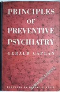 Principles of Preventive Psychiatry - İMZALI / SIGNED -        1964
