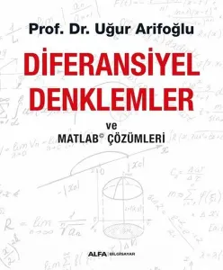 Diferansiyel Denklemler ve Matlab Çözümleri